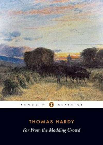Far from the Madding Crowd, Paperback