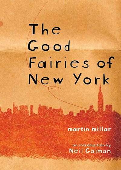 The Good Fairies of New York, Paperback