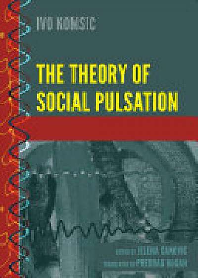 The Theory of Social Pulsation
