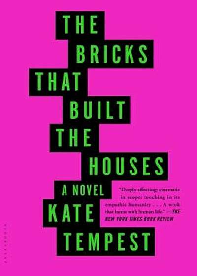 The Bricks That Built the Houses, Paperback