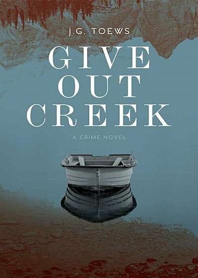 Give Out Creek, Paperback