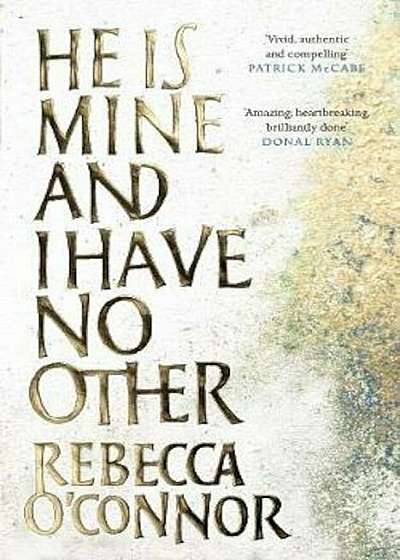 He Is Mine and I Have No Other, Hardcover