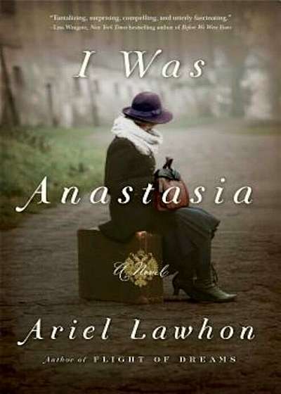 I Was Anastasia, Hardcover