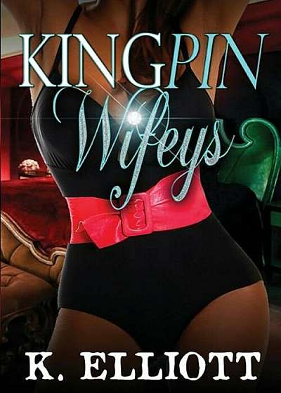 Kingpin Wifeys Vol 5, Paperback