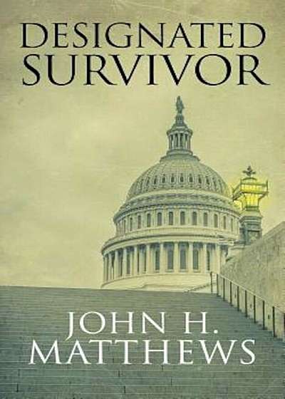 Designated Survivor, Paperback