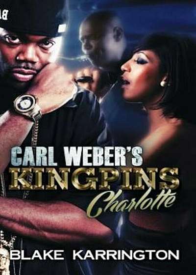 Carl Weber's Kingpins: Charlotte, Paperback