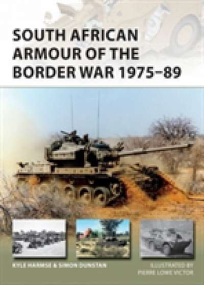 South African Armour of the Border War 1975-89