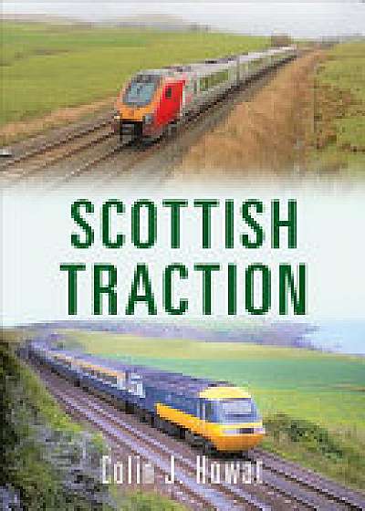 Coperta cărții Scottish Traction de Colin J. Howat