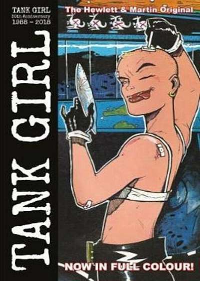 Tank Girl Color Classics Book One (1988-1990), Hardcover