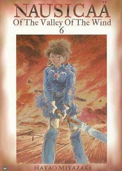 Nausicaa of the Valley of the Wind, Vol. 6, Paperback