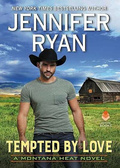 Tempted by Love: A Montana Heat Novel, Hardcover