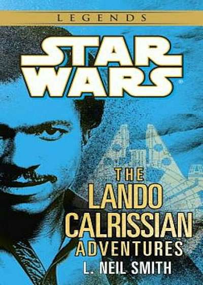 The Adventures of Lando Calrissian: Star Wars Legends, Paperback