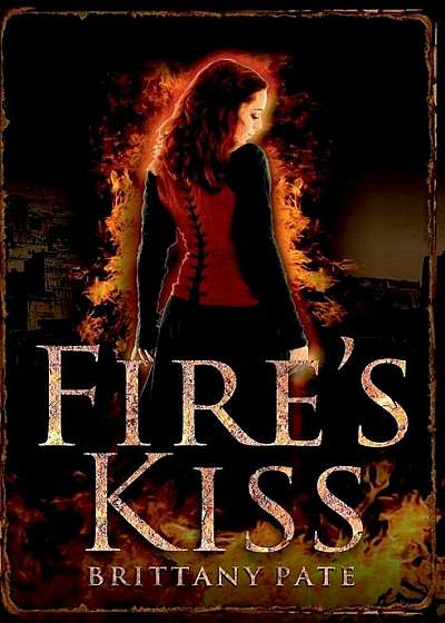 Fire's Kiss, Paperback