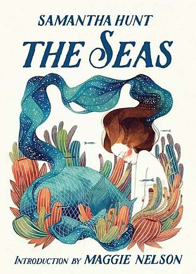 The Seas, Hardcover