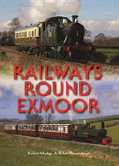 Railways Round Exmoor