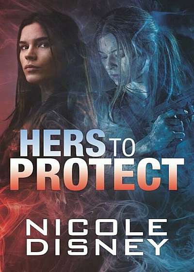 Hers to Protect, Paperback
