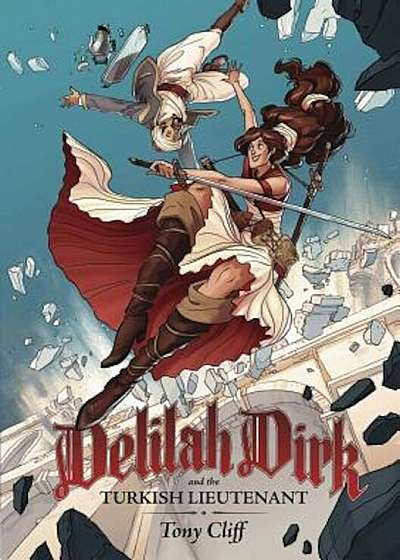 Delilah Dirk and the Turkish Lieutenant, Paperback