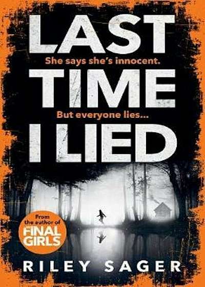 Last Time I Lied, Hardcover