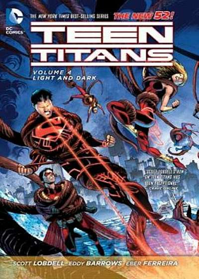 Teen Titans Vol. 4: Light and Dark (the New 52), Paperback