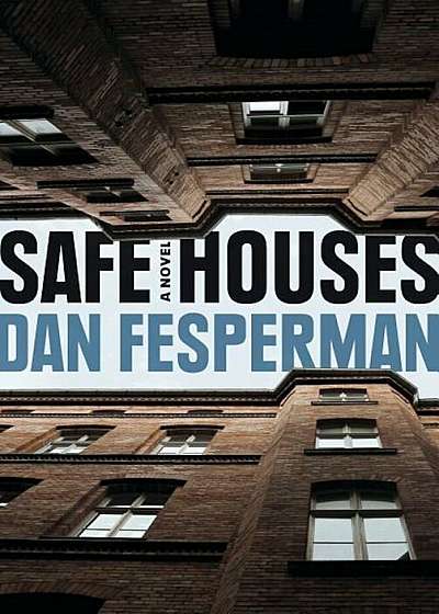 Safe Houses, Hardcover