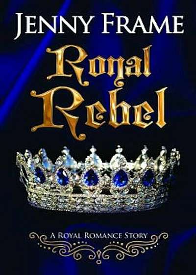 Royal Rebel, Paperback