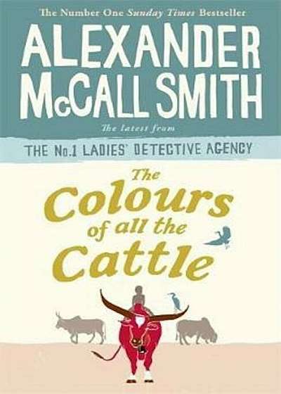 Colours of all the Cattle, Hardcover