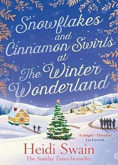 Snowflakes and Cinnamon Swirls at the Winter Wonderland, Paperback