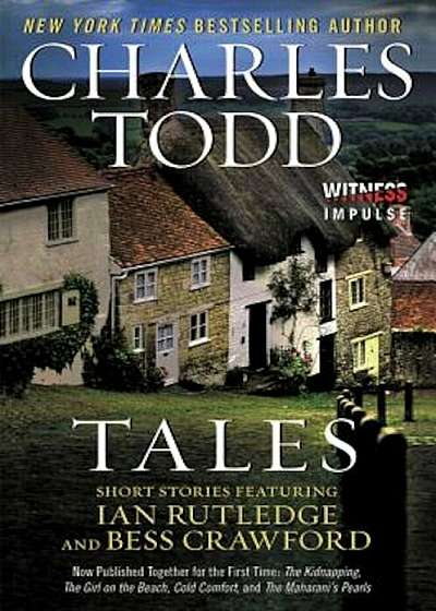 Tales: Short Stories Featuring Ian Rutledge and Bess Crawford, Paperback