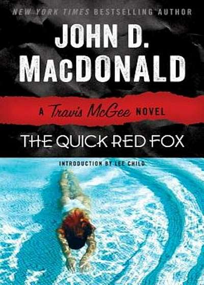 The Quick Red Fox: A Travis McGee Novel, Paperback