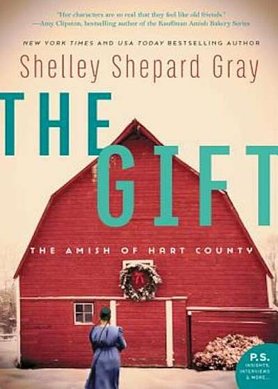 The Gift: The Amish of Hart County, Paperback