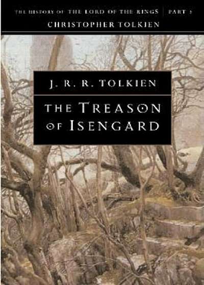 The Treason of Isengard, Paperback
