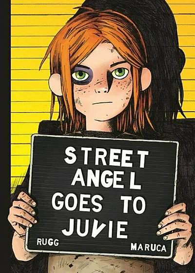Street Angel Goes to Juvie, Hardcover