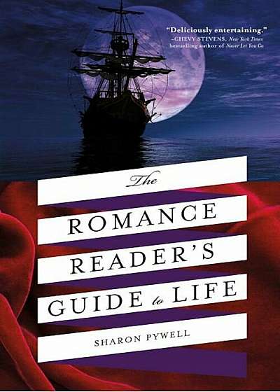 The Romance Reader's Guide to Life, Paperback