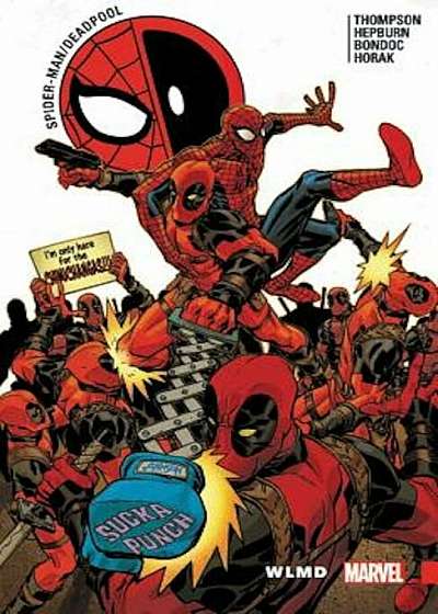 Spider-Man/Deadpool Vol. 6: Wlmd, Paperback
