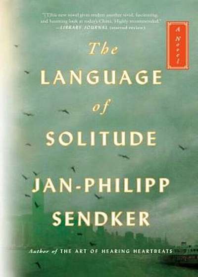 The Language of Solitude, Hardcover
