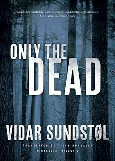 Only the Dead, Paperback