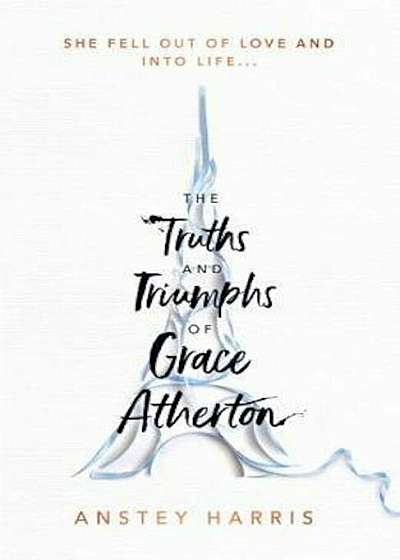 Truths and Triumphs of Grace Atherton, Hardcover