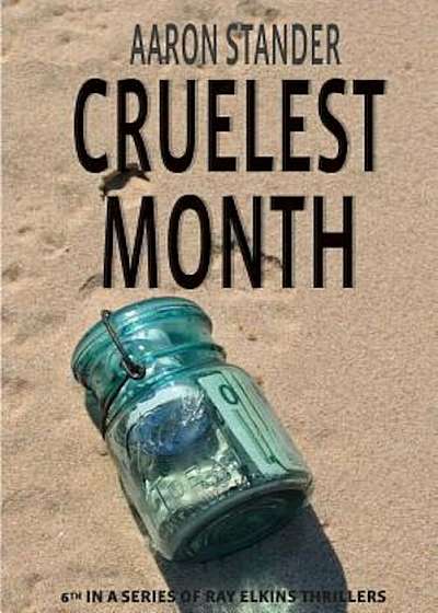 Cruelest Month, Paperback