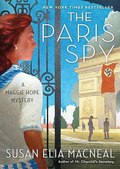 The Paris Spy: A Maggie Hope Mystery, Paperback