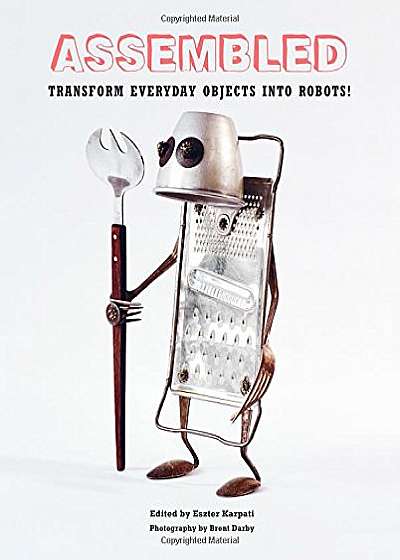 Assembled - Transform Everyday Objects Into Robots