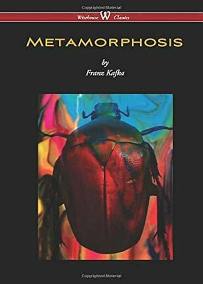 Metamorphosis (Wisehouse Classics Edition), Hardcover