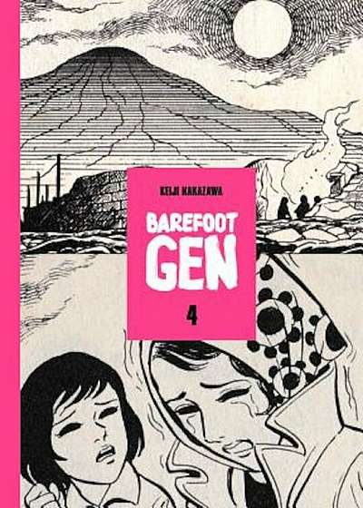 Barefoot Gen, Volume 4, Hardcover