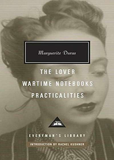 The Lover, Wartime Notebooks, Practicalities, Hardcover