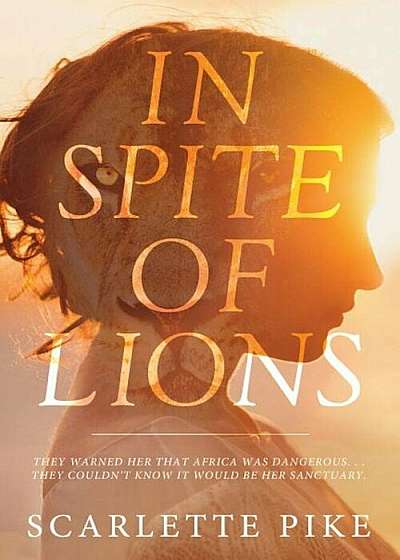 In Spite of Lions, Paperback