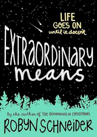 Extraordinary Means, Hardcover