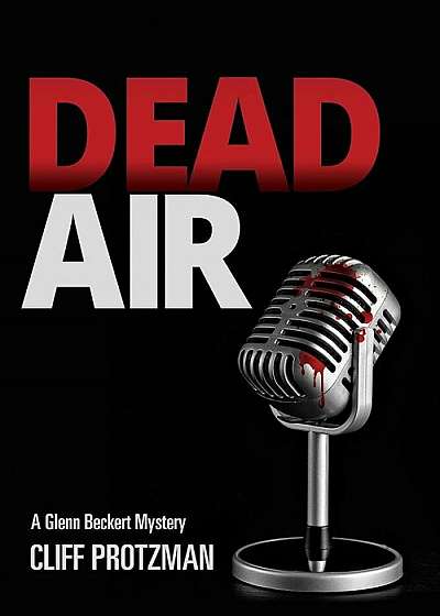 Dead Air: A Glenn Beckert Mystery, Paperback