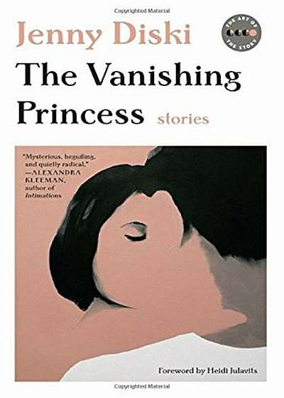 The Vanishing Princess: Stories, Paperback