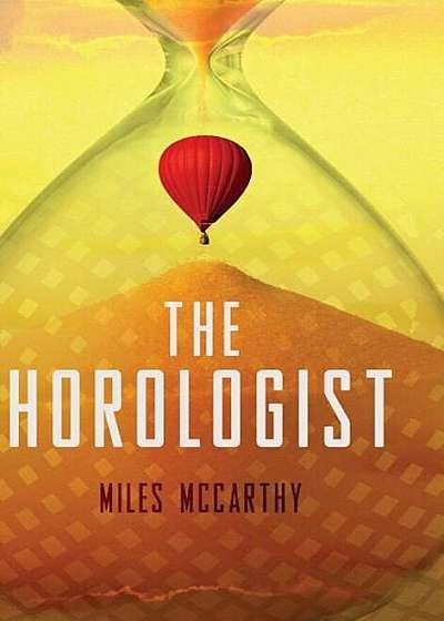 The Horologist, Hardcover