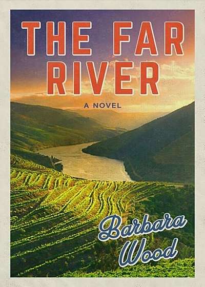 The Far River, Hardcover
