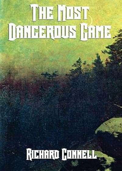 The Most Dangerous Game, Paperback
